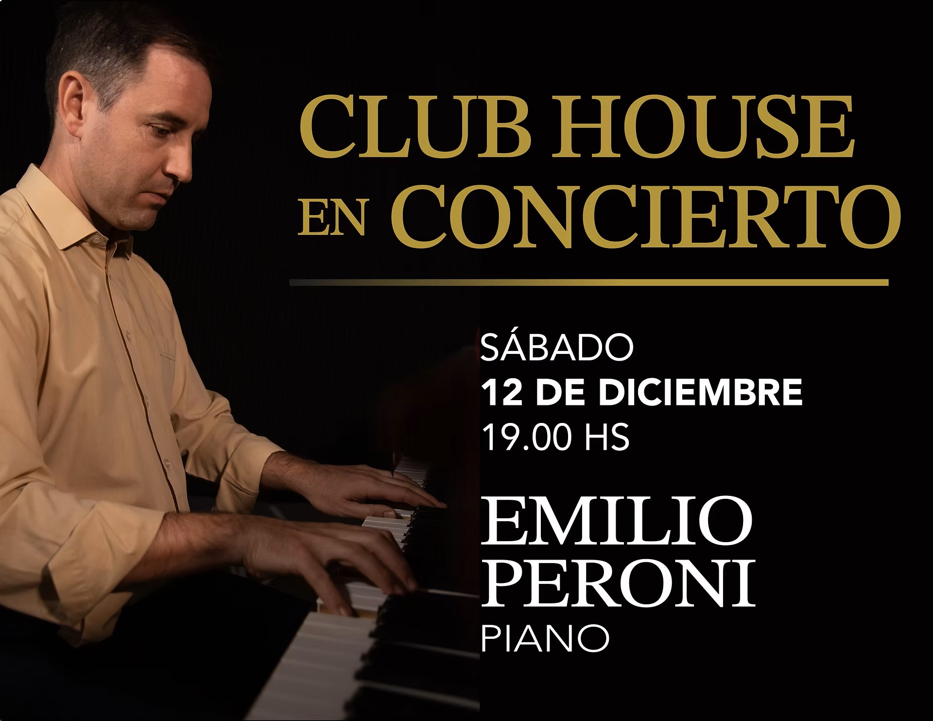 Club House en Concierto: 12 de diciembre. Emilio Peroni -Piano-
